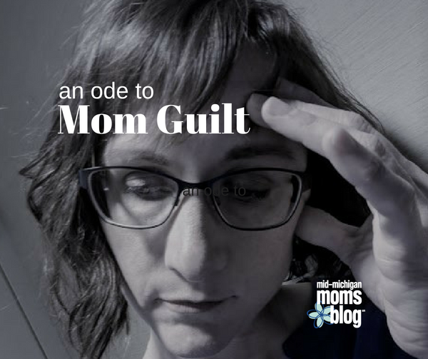 An Ode to Mom Guilt
