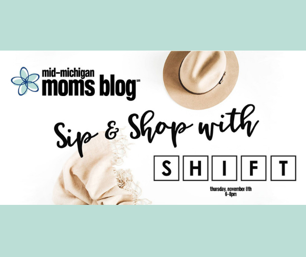Sip + Shop with SHIFT Flint: A #MidMiMB Mom’s Night Out!