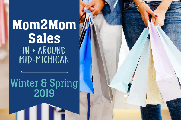 Mom 2 Mom Sales In + Around Mid-Michigan – Winter/Spring 2019