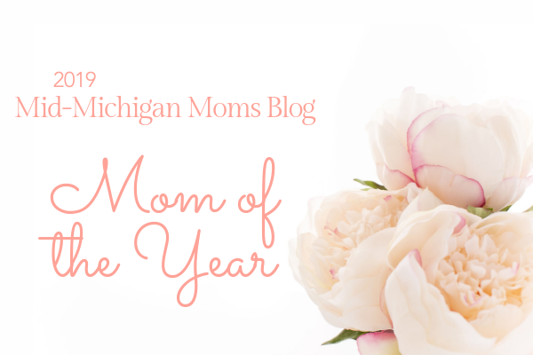 Mid-Michigan Moms Blog’s 2019 Mom of the Year
