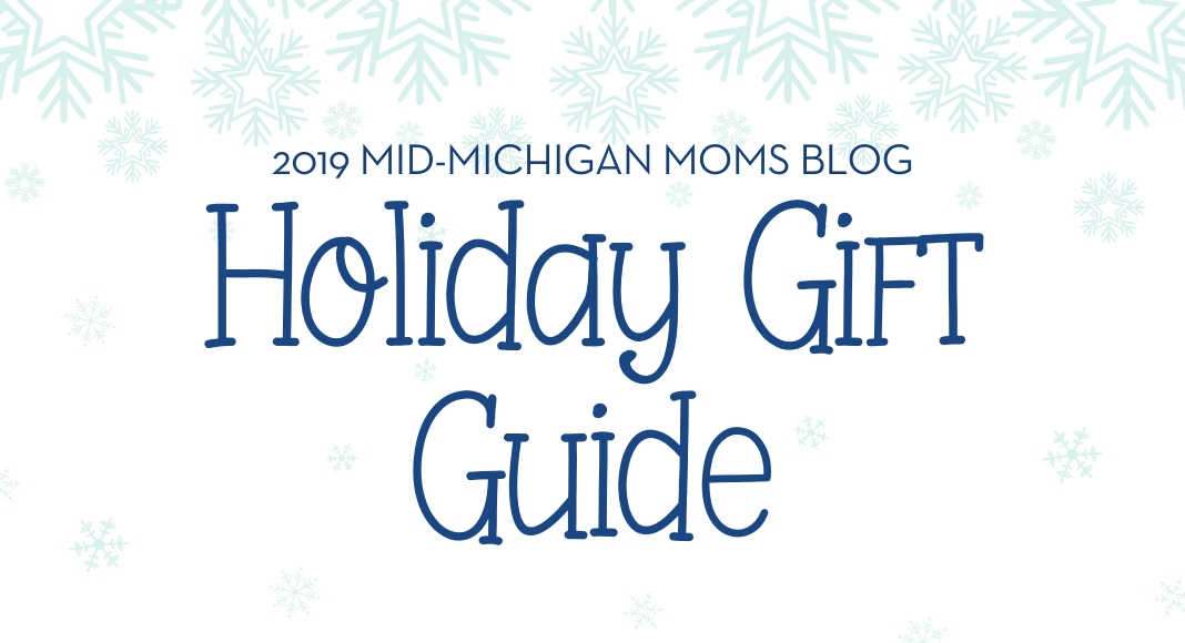 Mid-Michigan Moms Holiday Gift Guide: #ShopMidMichigan2019 holiday gift guide