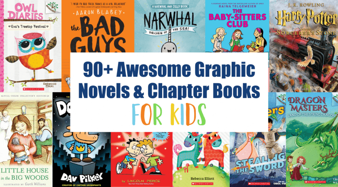 90+ Awesome Graphic Novels + Chapter Books For Kids books for kids