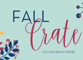 Introducing Mid-Michigan Moms’ Amazing Fall Crate fall crate